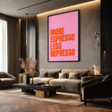 Coffee Quote Typography Wall Art Poster – Pink More Espresso Print