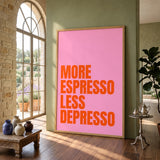 Coffee Quote Typography Wall Art Poster – Pink More Espresso Print