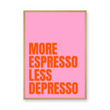 Coffee Quote Typography Wall Art Poster – Pink More Espresso Print