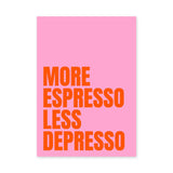Coffee Quote Typography Wall Art Poster – Pink More Espresso Print
