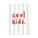 Cool Kids Typography Wall Art Print – Red Text on Pale Blue Stripes