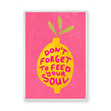 Lemon Quote Typography Wall Art Poster – Bright Pink Feed Your Soul Print
