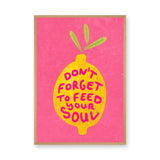 Lemon Quote Typography Wall Art Poster – Bright Pink Feed Your Soul Print