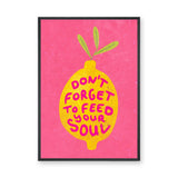 Lemon Quote Typography Wall Art Poster – Bright Pink Feed Your Soul Print