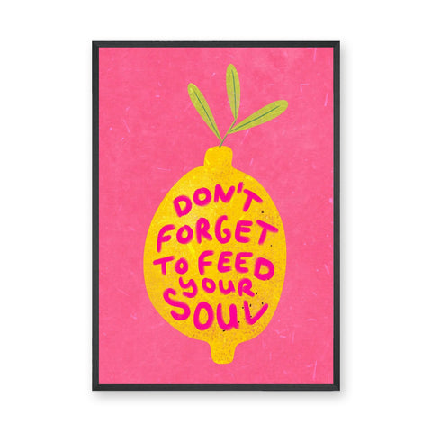 Lemon Quote Typography Wall Art Poster – Bright Pink Feed Your Soul Print