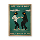 Music Typography Vintage Wall Art Poster – Lose Your Mind Vinyl Dance Print