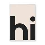 Typography Minimalist Wall Art Print – Beige Print with Bold Hi Text