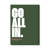 Typography Modern Wall Art Print – Go All In Quote on Deep Green
