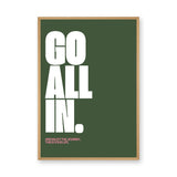 Typography Modern Wall Art Print – Go All In Quote on Deep Green