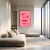 Typography Modern Wall Decor – Pink Yes Girl You Can Quote Print