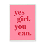 Typography Modern Wall Decor – Pink Yes Girl You Can Quote Print