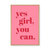 Typography Modern Wall Decor – Pink Yes Girl You Can Quote Print