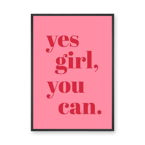 Typography Modern Wall Decor – Pink Yes Girl You Can Quote Print