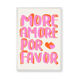 Typography Pop-Art Wall Art Poster – More Amore Por Favor Quote Print