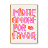 Typography Pop-Art Wall Art Poster – More Amore Por Favor Quote Print