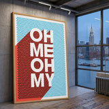 Typography Pop Art Wall Art Print – OH ME OH MY Retro Quote Print