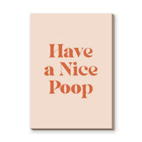 Typography Retro Wall Decor – Funny Have a Nice Poop Quote Print
