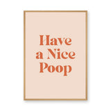 Typography Retro Wall Decor – Funny Have a Nice Poop Quote Print